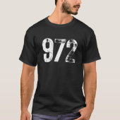 972 Area Code Dallas TX Mobile Telephone Area Code T-Shirt (Vorderseite)