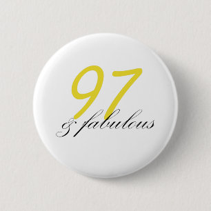 97 & Fabulous Button