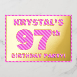 97. Geburtstagsparty — Bold, Fun, Pink Stripes # 9 Folieneinladung