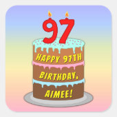 97th Birthday: Fun Cake and Candles + Custom Name Quadratischer Aufkleber (Vorderseite)