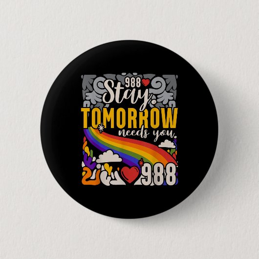 988 Bleibe Morgen brauchen Sie psychisches Gesundh Button (Vorderseite)