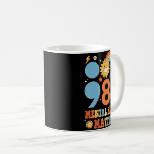 988 Mental Health S Awareness Tomorrow Needs  Kaffeetasse (VorderseiteRechts)