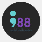 988 Mental Hralth S Suicide Prevention Aware Runder Aufkleber (Vorderseite)