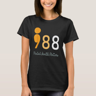 988 Semikolon Psychische Gesundheit ist wichtig Se T-Shirt