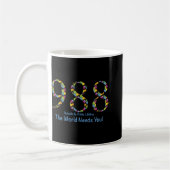 988 Suicide And Crisis Lifeline The World Needs Yo Kaffeetasse (Links)