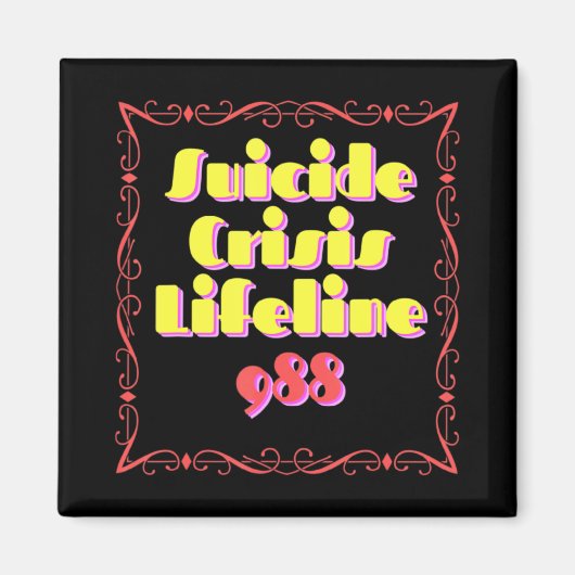 988 Suicide Crisis Lifeline 988  Magnet (Vorne)