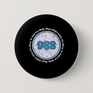988 Suizidverhütung Es ist in Ordnung, um Hilfe Fr Button
