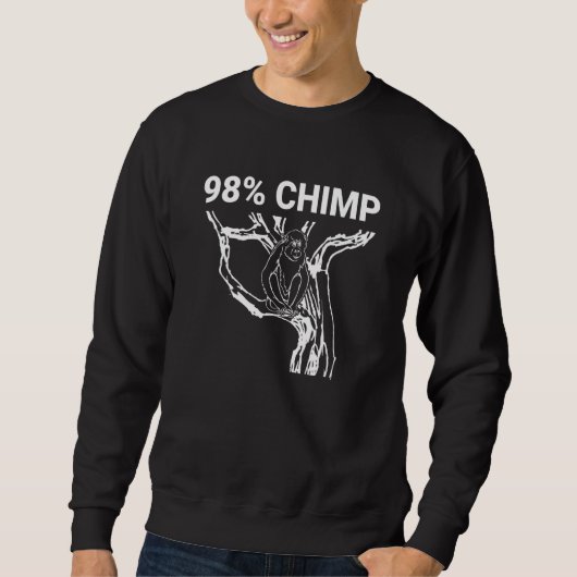 98 Chimp Inspirierte 98 Chimpanzee Related Monkey Sweatshirt (Vorderseite)