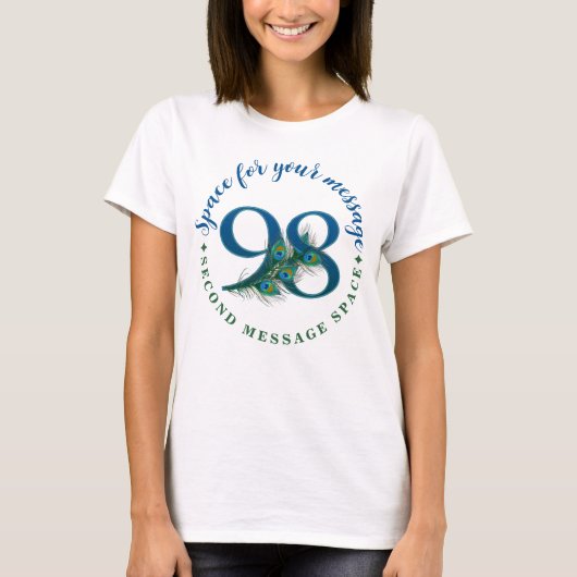 98. Geburtstag Pfauenfedern T-Shirt (Vorderseite)
