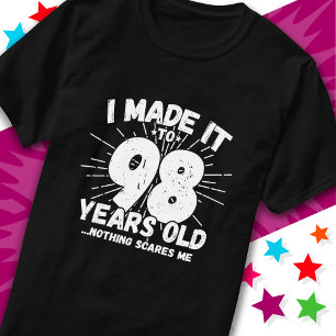 98 Jahre alt Sarcastic Meme Funny 98. Geburtstag T-Shirt