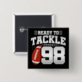 98-jähriges Tackle Football Party 98. Geburtstag Button (Vorne & Hinten)