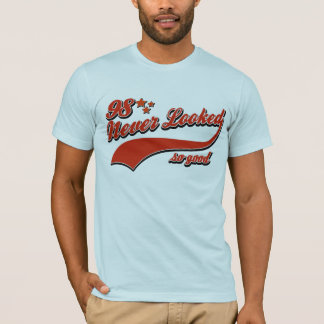 98 so gut nie geschaut T-Shirt