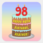 98th Birthday: Fun Cake and Candles + Custom Name Quadratischer Aufkleber (Vorderseite)