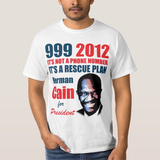 999 Herman Kain 2012 T-Shirt (Vorderseite)