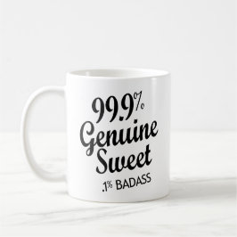 99,9 % Süßigkeiten .1 % Badass (2) Kaffeetasse