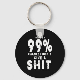 99% Chance, dass ich kein sarkastisches Meme-Männe Schlüsselanhänger