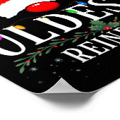 99 Christmas Reindeer Costume Party I Am The Oldes Poster (Ecke)