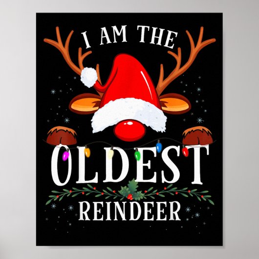 99 Christmas Reindeer Costume Party I Am The Oldes Poster (Vorne)
