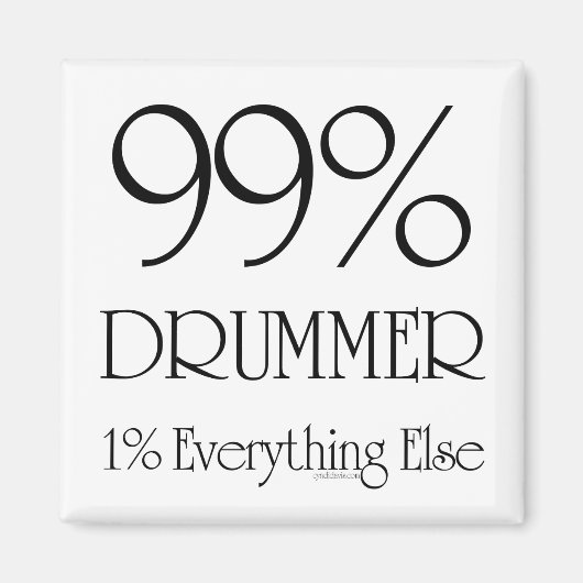 99 % Drummer Magnet (Vorne)