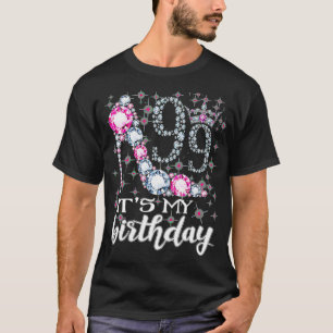 99 Es ist mein Geburtstag 1922 99. Geburtstagsgesc T-Shirt