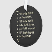 99 Fehler in Code Software Funny Engineer Tester Ornament (Vorderseite)