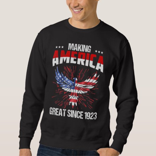 99. Geburtstag - Amerika wird seit 1923 großartig Sweatshirt (Vorderseite)