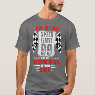 99. Geburtstag Geschwindigkeitsbegrenzung Zeichen T-Shirt