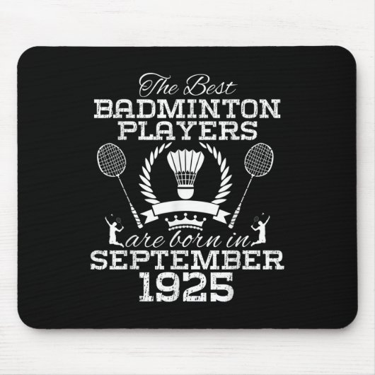 99. Geburtstag im September 1925 Bestes Badminton Mousepad (Vorne)