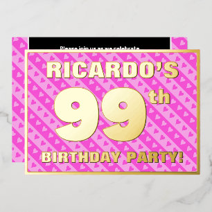 99. Geburtstagsparty — Fun Pink Hearts and Stripes Folieneinladung