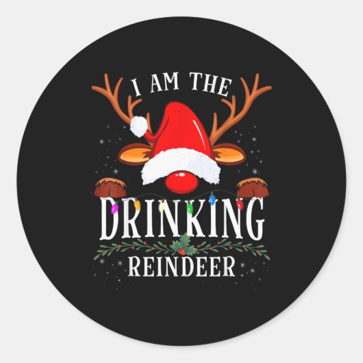 99 I Am The Drinking Reindeer Christmas Family Uni Runder Aufkleber (Vorderseite)