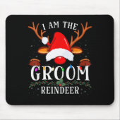 99 I Am The Groom Reindeer Christmas Family Uni-ad Mousepad (Vorne)