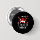 99 I Am The Little Brother Reindeer Christmas Fami Button (Vorne & Hinten)