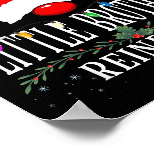 99 I Am The Little Brother Reindeer Christmas Fami Poster (Ecke)