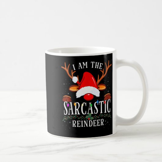 99 I Am The Sarcastic Reindeer Uni-adults Black Co Kaffeetasse (Rechts)