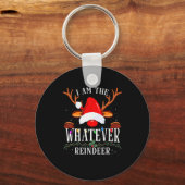 99 I Am The Whatever Reindeer Christmas Family Uni Schlüsselanhänger (Vorderseite)