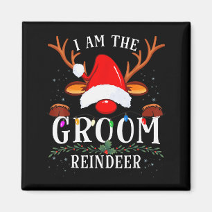 99 Ich bin der Bräutigam Rentier Weihnachten Famil Magnet