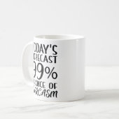 99 %ige Chance auf einen Sarcasmus Kaffeetasse (Vorderseite Links)