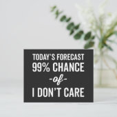 99%ige Chance: Kein lustiges Zitat Postkarte (Stehend Vorderseite)