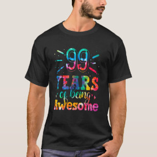 99 Jahre Phantastische Gefärbte Krawatte 99 Jahre T-Shirt