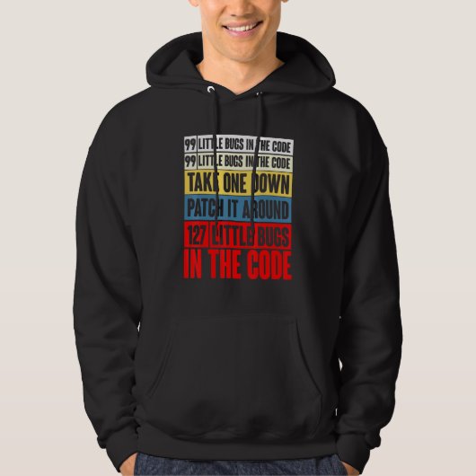 99 kleine Fehler im Code, behebe einen, patch ihn Hoodie (Vorderseite)