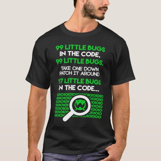 99 kleine Fehler im Code Funny Sprichwort Coder IT T-Shirt (Vorderseite)