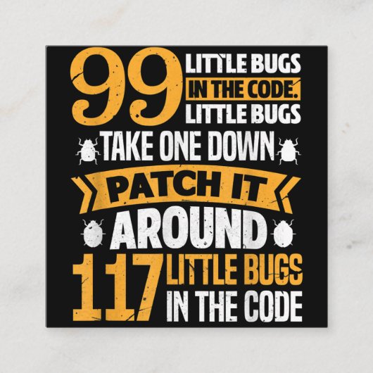 99 kleine Fehler im Code-Pfad es 117 Bugs-Programm Quadratische Visitenkarte (Vorderseite)