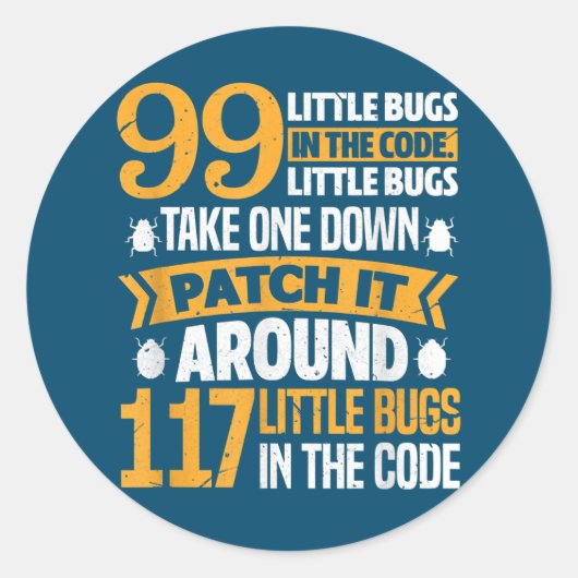 99 kleine Fehler im Code-Pfad es 117 Bugs-Programm Runder Aufkleber (Vorderseite)