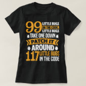 99 kleine Fehler im Code Software Engineer-Program T-Shirt (Design vorne)