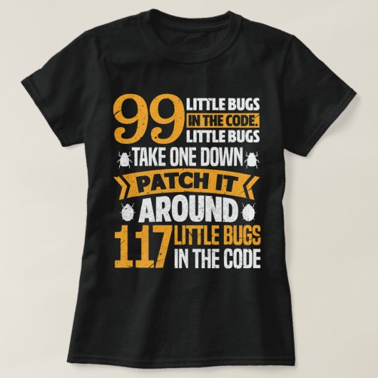 99 kleine Fehler im Code Software Engineer-Program T-Shirt (Design vorne)