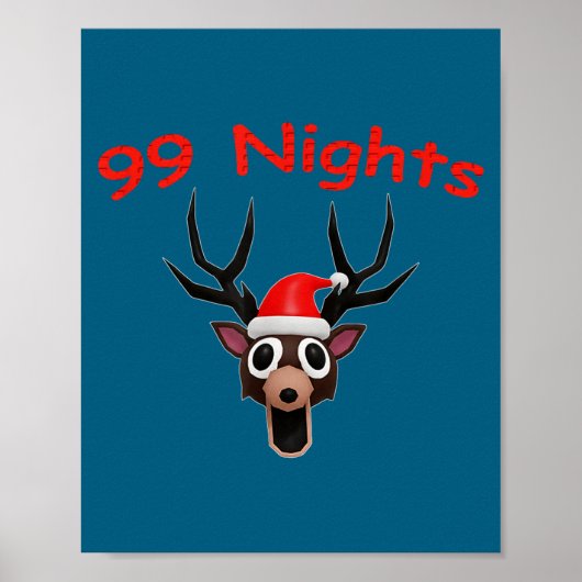 99 Nights Christmas Deer Gamer Fan Merch  Poster (Vorne)