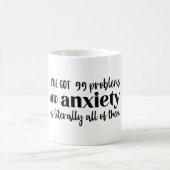 99 Probleme Funny Mental Health Gift Kaffeetasse (Mittel)