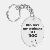 99% sicher, dass mein Seelenkamerad ein Hund ist - Schlüsselanhänger (Vorderseite links)