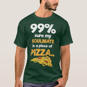 99 Sicher, mein Seelenverwandter könnte ein Stück T-Shirt