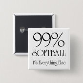 99% Softball Button (Vorne & Hinten)